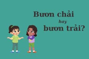 Bươn trải hay bươn chải