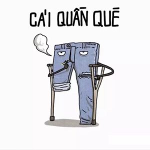 Cái quần què là cái gì